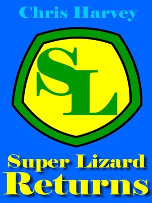 cover image of Super Lizard Returns